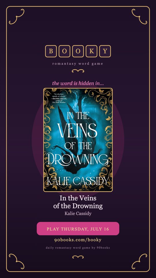 Booky share card for In the Veins of the Drowning by Kalie Cassidy, with a play on Thursday July 16 button and 90books.com/booky