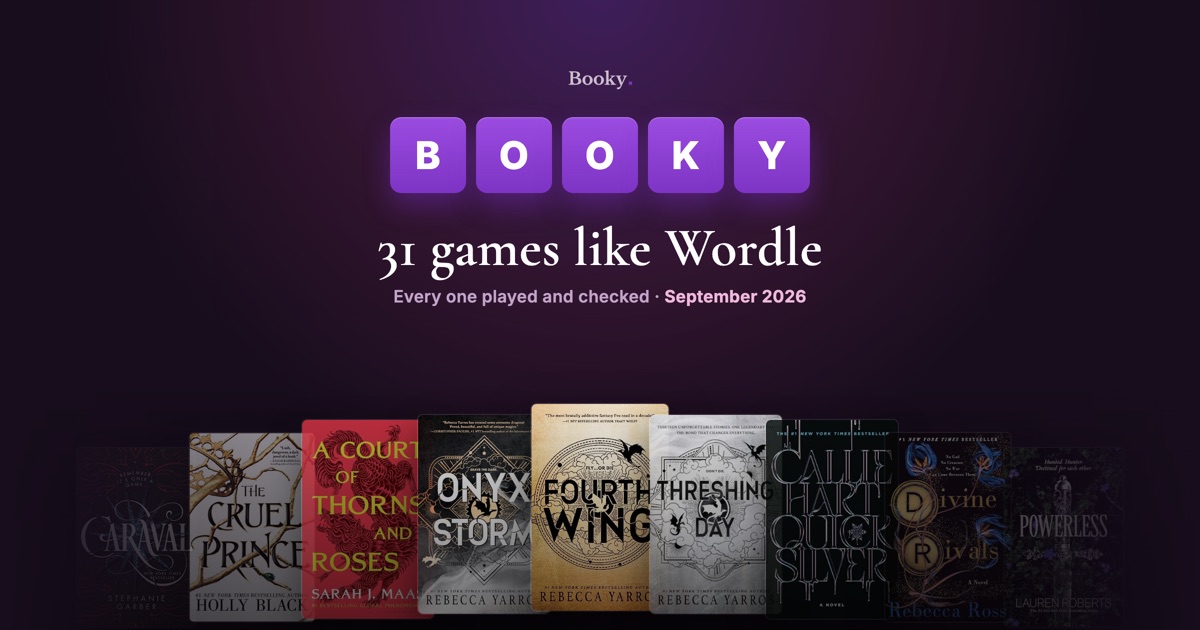 Booky, a daily romantasy word game, with BOOKY spelled across a five letter grid above a shelf of the romantasy novels its words come from, including Fourth Wing, A Court of Thorns and Roses, Caraval and Powerless